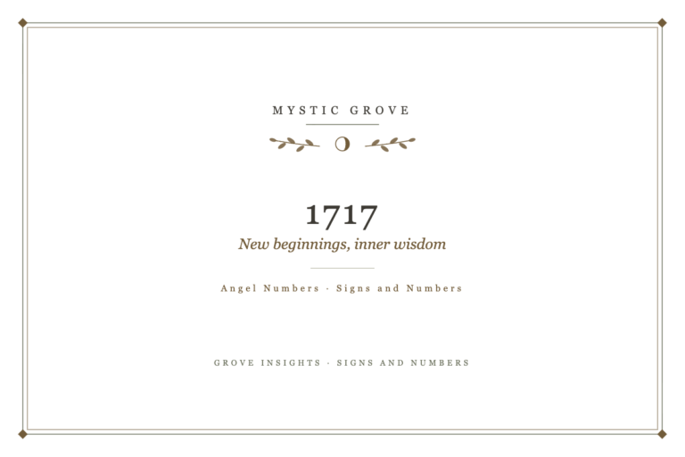 1717 Angel Number Meaning: New Beginnings Guided by Inner Wisdom