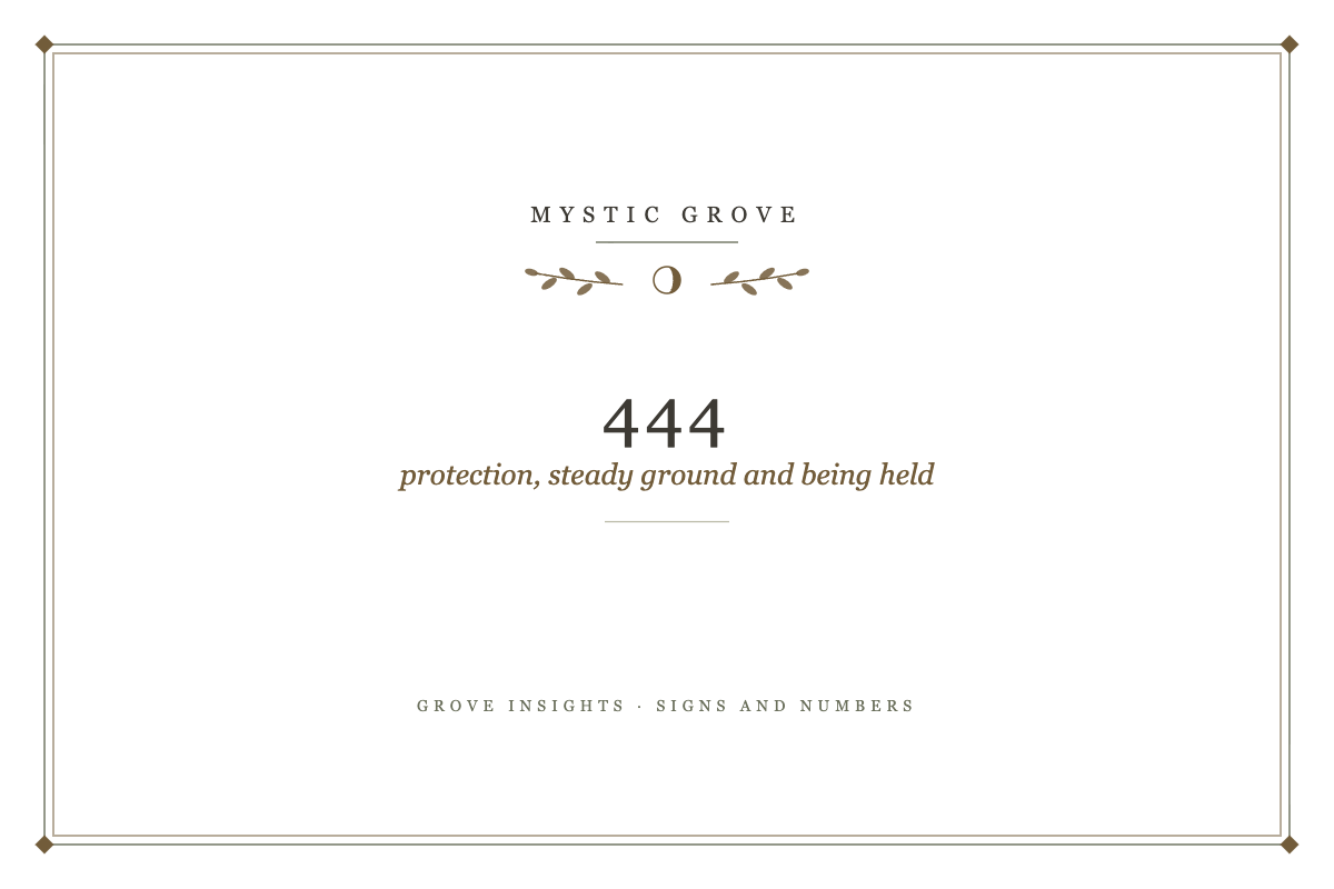 444 angel number meaning card, protection and steady ground, Mystic Grove