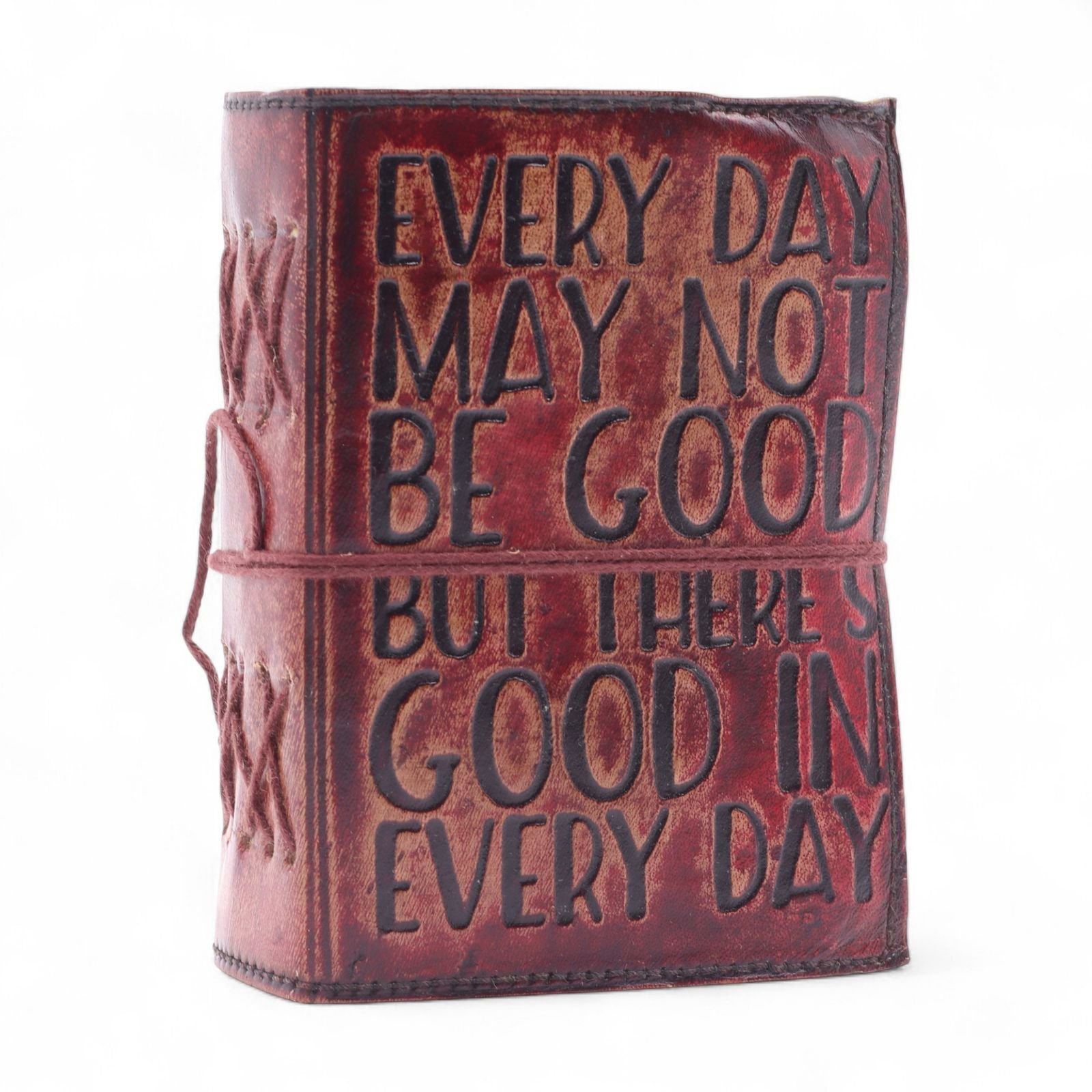 Every Day May Not Be Good Leather Notebook 12.7 x 8.9cm