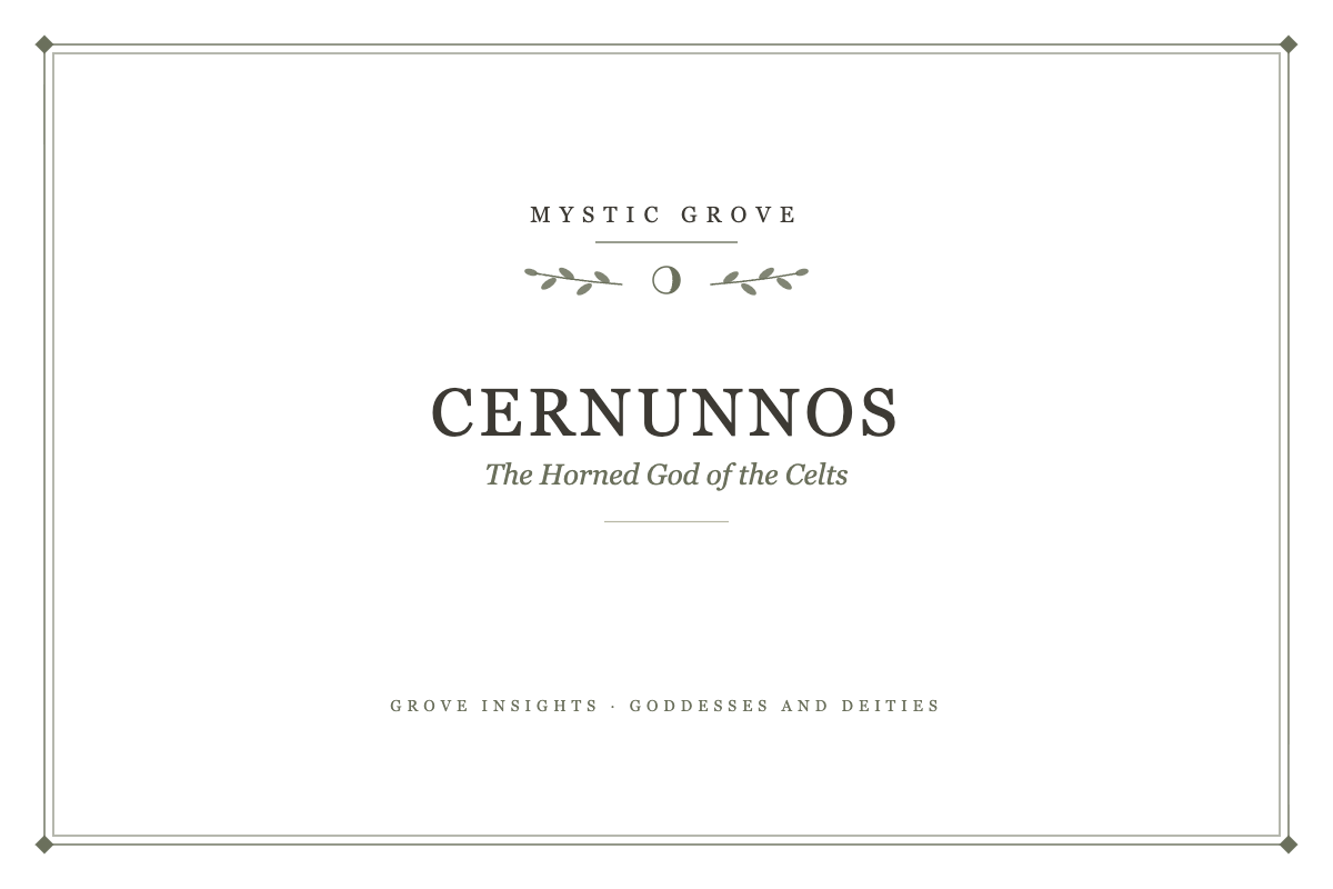 Cernunnos: The Horned God of the Celts, His Symbols and Honest History 7 Cernunnos: The Horned God of the Celts, a Mystic Grove guide