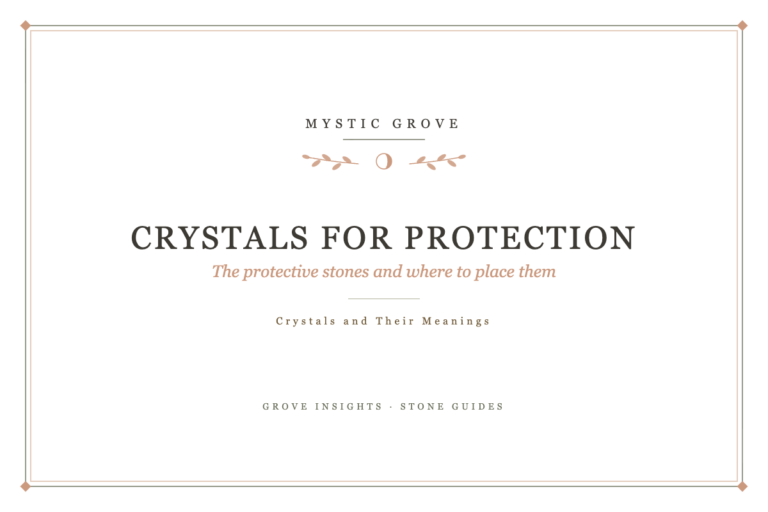 Crystals for Protection: The Best Protective Stones and Where to Place Them 4 Crystals for Protection: The Best Protective Stones and Where to Place Them