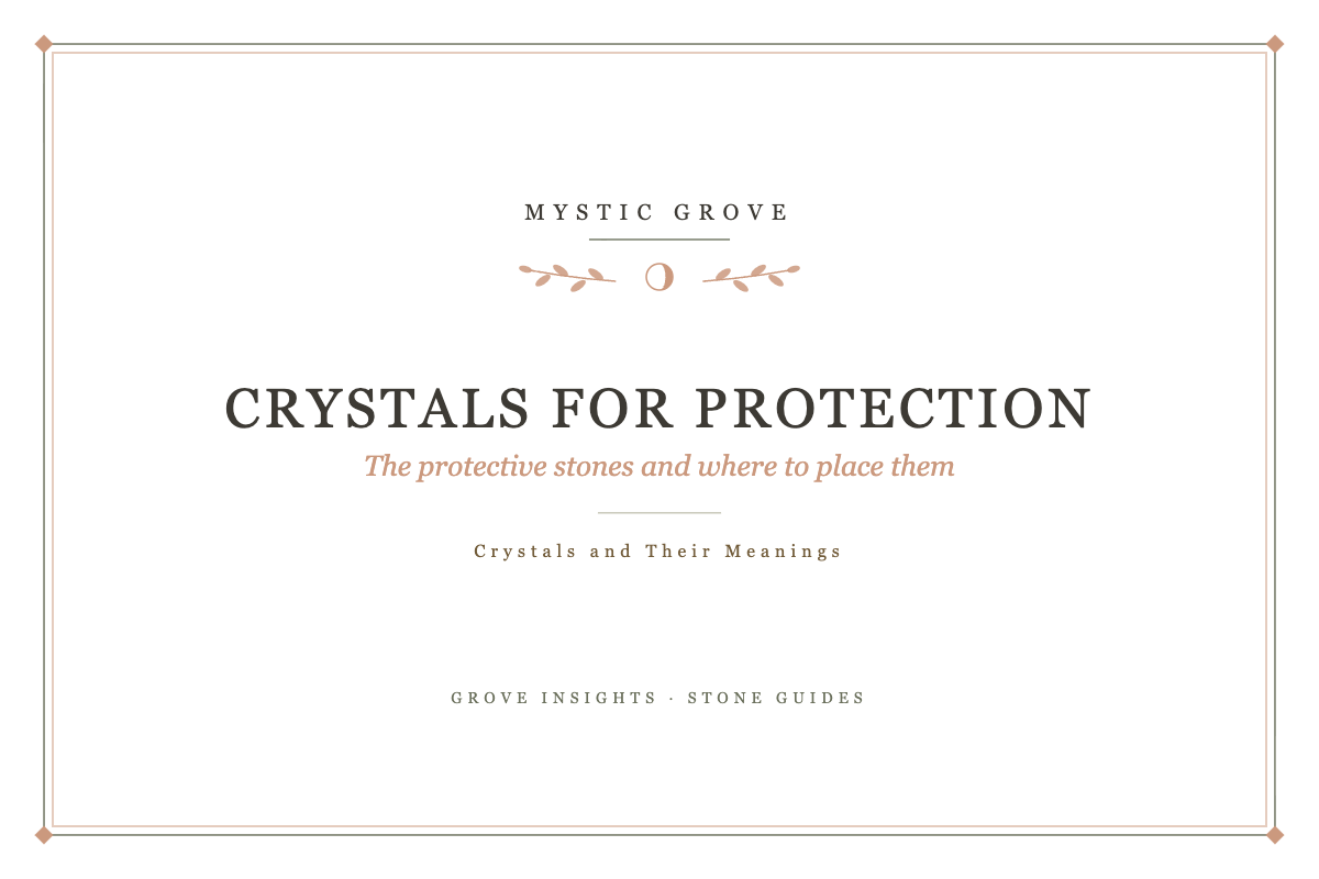 Crystals for protection: Grove Insights card