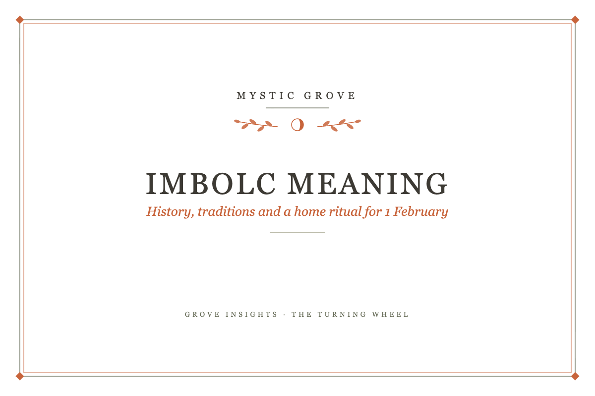 Imbolc Meaning: History, Traditions and How to Celebrate on 1 February 7 Imbolc Meaning: History, traditions and a home ritual for 1 February, a Mystic Grove guide