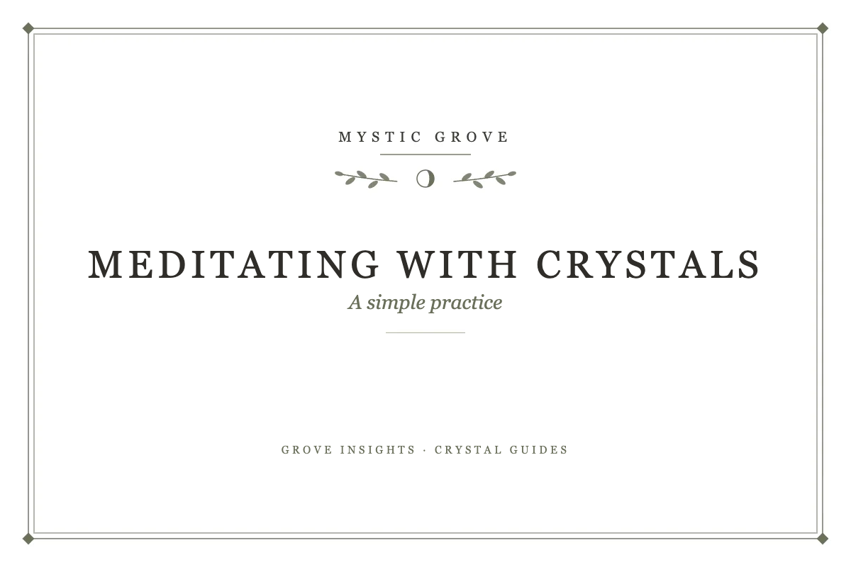 Meditating with Crystals 8 Meditating with Crystals