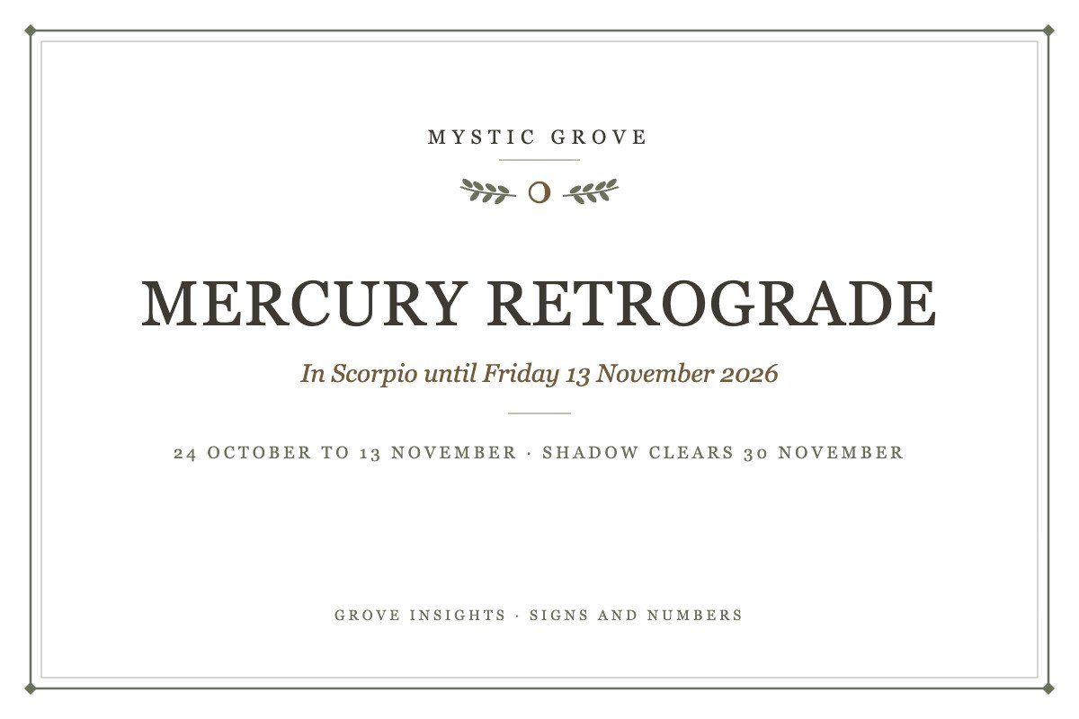 Mercury Retrograde November 2026: When It Ends, Meaning and Crystals 7 Mercury retrograde November 2026 card from Mystic Grove: in Scorpio until Friday 13 November, with the shadow clearing on 30 November
