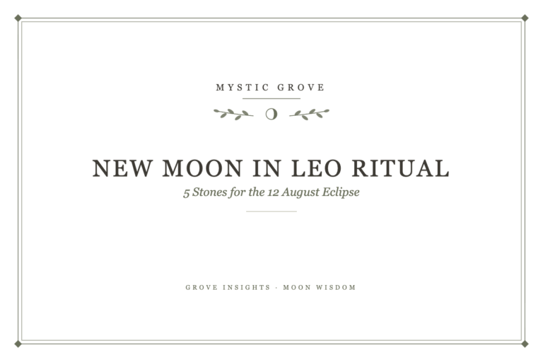 New Moon in Leo Ritual: 5 Stones for the 12 August Eclipse