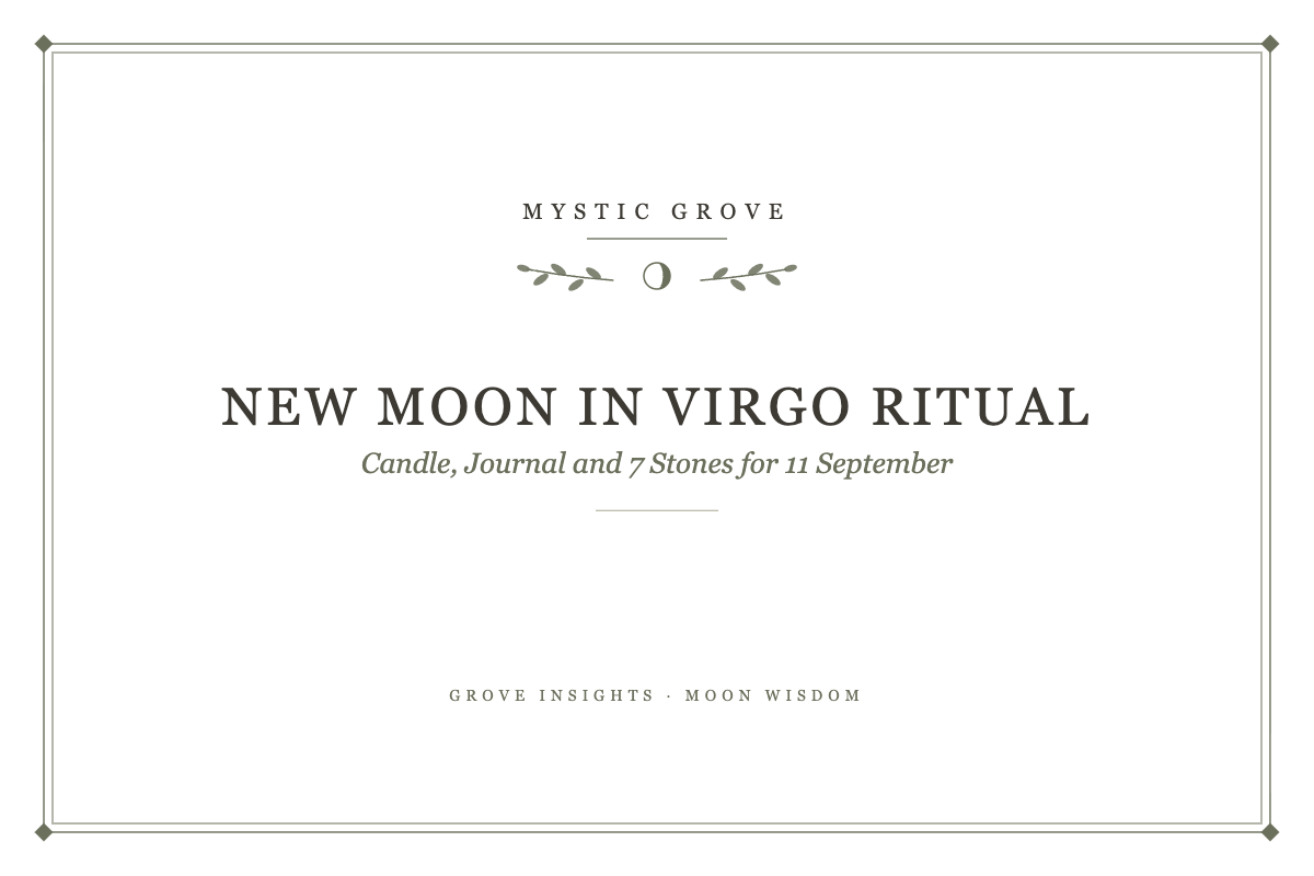 New Moon in Virgo Ritual: Candle, Journal and 7 Stones for 11 September