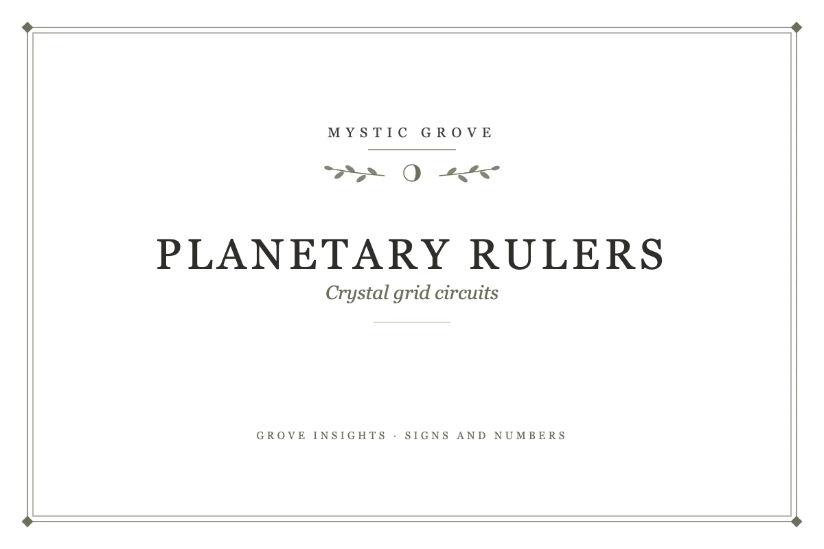 Planetary Rulers and Crystal Grid Circuits