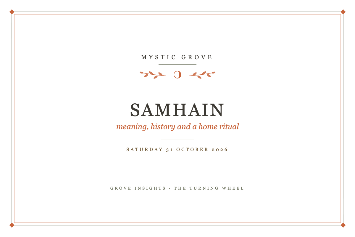 Samhain Meaning: History, How to Say It and a Home Ritual for 2026 1 Samhain Meaning: History, How to Say It and a Home Ritual for 2026 – Grove Insights, Mystic Grove