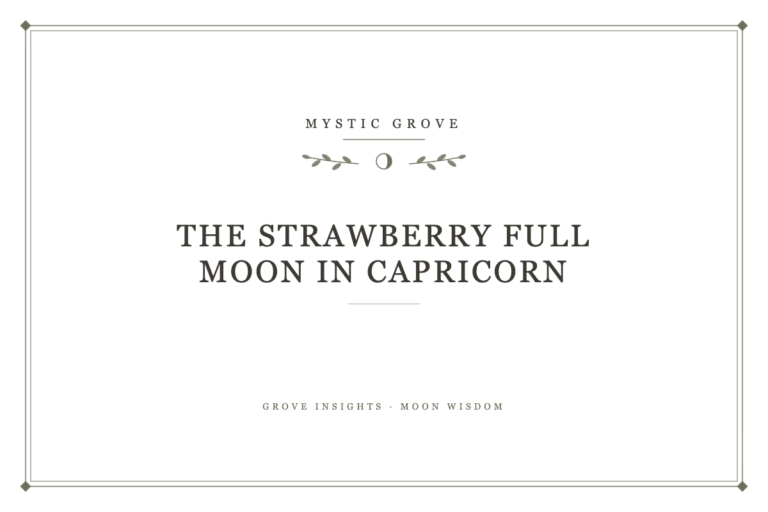 The Strawberry Full Moon in Capricorn