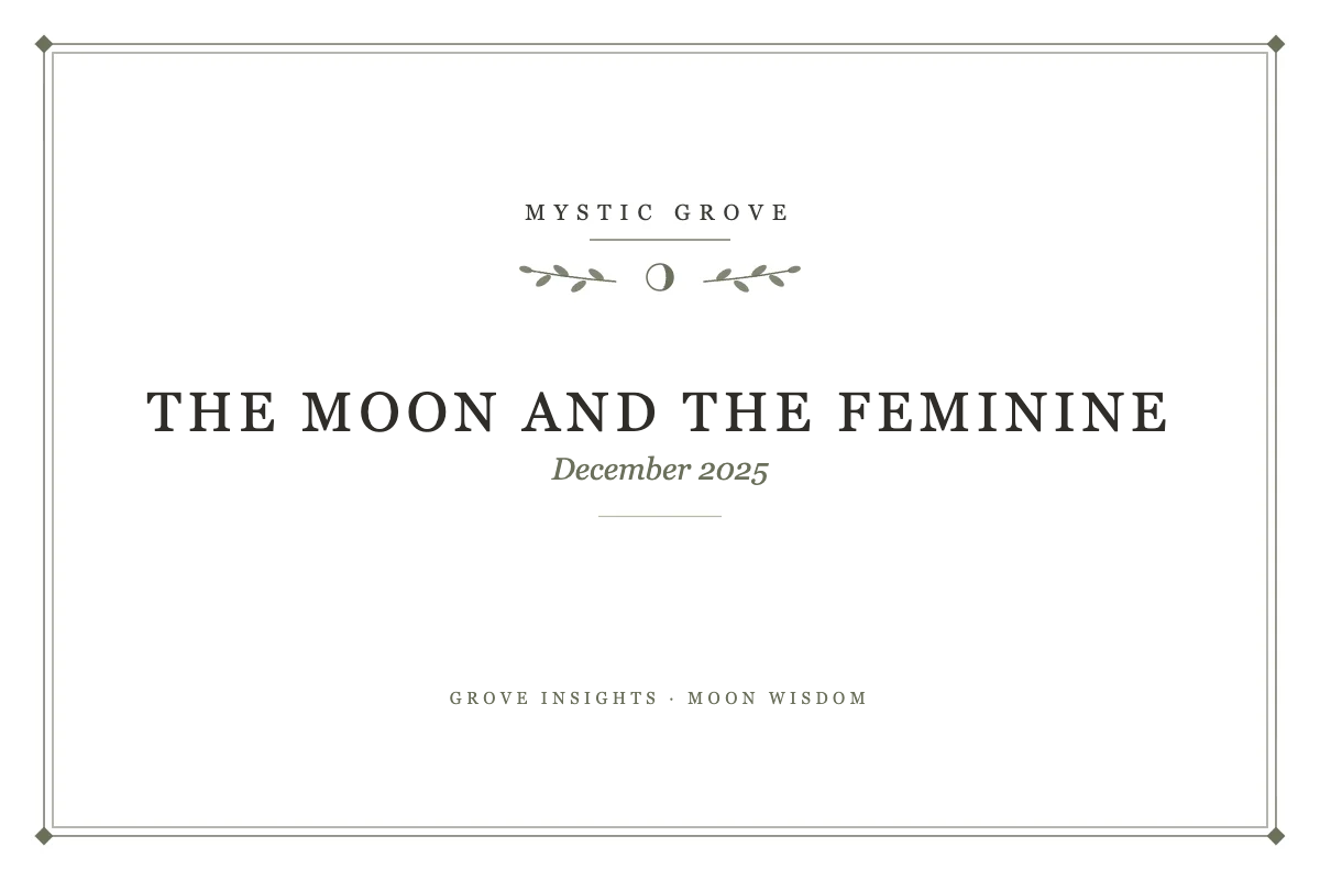 The Moon, The Feminine & The Crystals December 2025