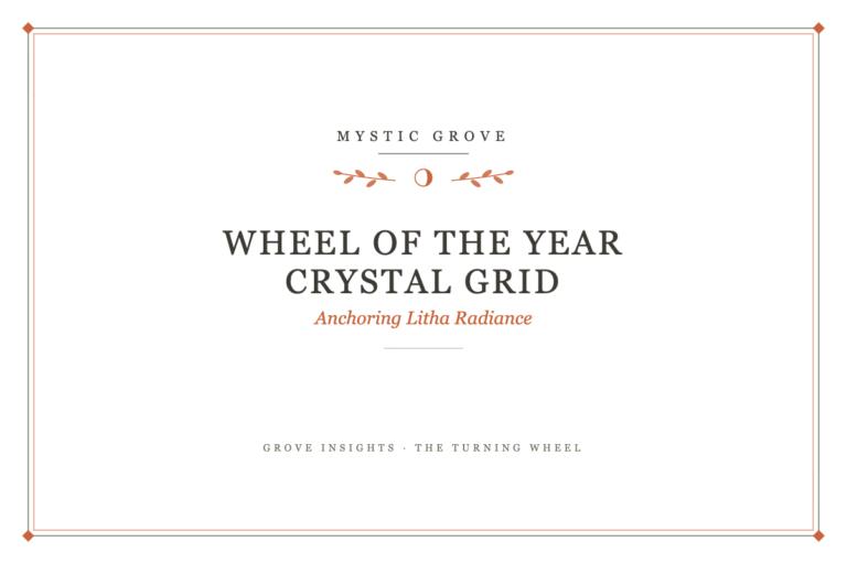 Wheel of the Year Crystal Grid: Anchoring Litha Radiance