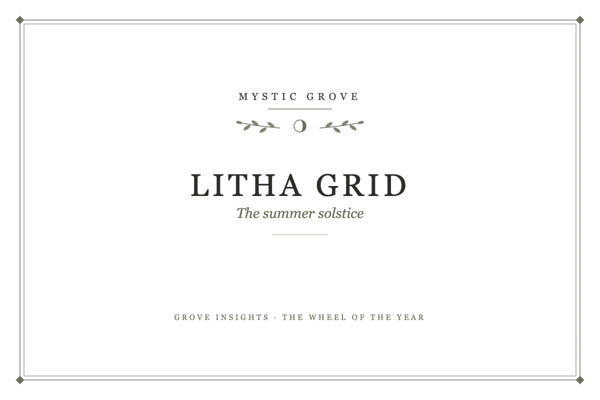 Wheel of the Year Crystal Grid: Anchoring Litha Radiance