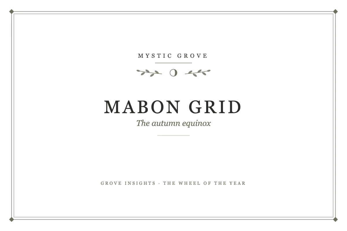 Mabon Grids for the Autumn Equinox