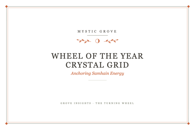 Wheel of the Year Crystal Grid: Anchoring Samhain Energy 1 Wheel of the Year Crystal Grid: Anchoring Samhain Energy